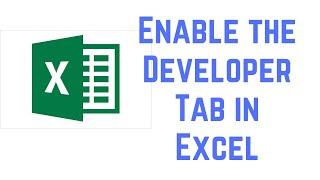 How to Enable the Developer Tab in Excel on Windows