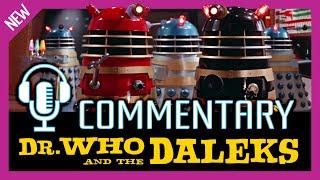 Movie Commentary Dr. Who and the Daleks ft. Jon Rhys & Gav RE-UPLOAD