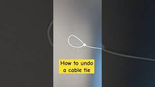 How to undo a cable tie