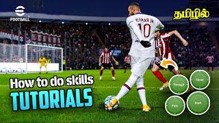 How to do skills in efootball 2024 Tamil  efootball 2024 skills tutorial in tamil  Episode #02