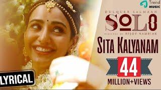 Sita Kalyanam Lyric Video - Solo  Dulquer Salmaan Neha Sharma Bejoy Nambiar  Trend Music