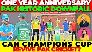 One Year Anniversary of Pakistan Cricket HISTORIC Downfall  Can Champions Cup Revive Pak Cricket?