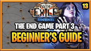 Path of Exile Sentinel Beginner Guide Endgame Part 3 Part 13 Beginner Guide Sentinel League 3.18