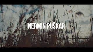NERMIN PUŠKAR - Tiha voda Official video