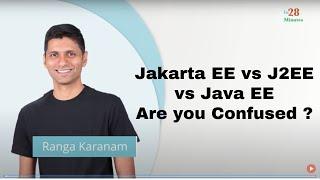 Jakarta EE vs J2EE vs Java EE  Are you Confused ?