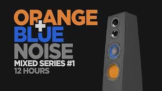 ORANGE + BLUE NOISE blocks other noises for study and sleep 12 hours long