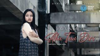 Yaya Nadila - Aku Tau Diri Official Music Video