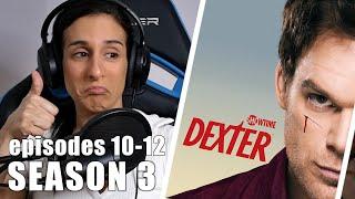 Dexter REACTION Season 3 Episodes 10-12