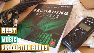 Music Production Book  Choose the Best Music Production Books
