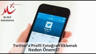 Twittera Profil Fotoğrafı Eklemek Neden Önemli?