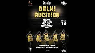 DELHI AUDITIONSeason 13 of Indian Hip Hop Dance Championship at  @MediaCommitteeIIFT1963