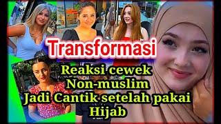 transformasi dan reaksi wanita non muslim setelah pakai hijab  hijab story