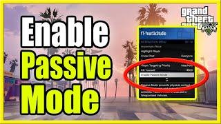 How to Turn On or OFF Passive Mode in GTA 5 Online so Other Players Cant Attack you