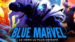 LHistoire de BLUE MARVEL le héro le plus détesté