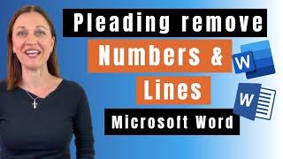 Remove ALL pleading line numbers and lines in Word document