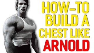 How to Build A Chest Like Arnold Schwarzenegger  Arnolds 4 Favorite Chest Exercises