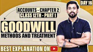 Change in profit sharing ratio and Goodwill   Chapter 2  Accountancy Class 12  Part 1