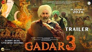 Gadar 3 The Katha Ends - Trailer  Sunny Deol  Utkarsh Sharma  Ameesha Patel Simrat Kaur In 2024