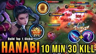 RIP SAVAGE 30 Kills in 10 Minutes Hanabi Delete All Enemies - Build Top 1 Global Hanabi  MLBB