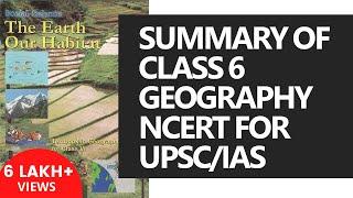 Summary of Class 6 Geography NCERT UPSC CSEIAS SSC CGL