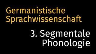 NEUE VERSION  LINK IN BESCHREIBUNG  Germanistische Sprachwissenschaft 3 Segmentale Phonologie