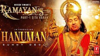 Introducing Sunny Deol as Hanuman Ramayana  Ranbir Kapoor  Sunny Deol Rocking Star Yash  Nitesh