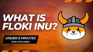 What Is FLOKI INU?  $FLOKI Crypto Easy Explained