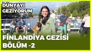 Dünyayı Geziyorum - Finlandiya 2 - 28 Temmuz 2019