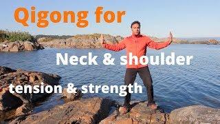 Qigong for neck and shoulder tension arthritis and strength with Jeff Chand