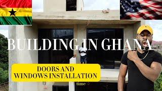 BUILDING IN GHANA DOORS AND WINDOWS INSTALLATION  #accra #accraghana #ghana #buildinginghana