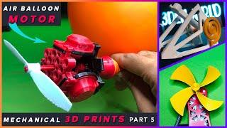 3D Printed Air Balloon Motor  Air Compressed Engine  3D Printed Mechanism  Part 5 #3dprinting