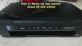 Reset Epson XP 225 Waste Ink Pad Counter