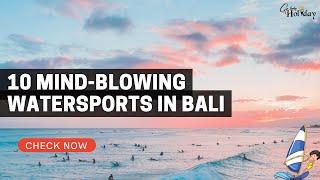 10 Best Watersports In Bali  Water Activities In Bali
