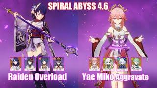 C0 Raiden Overload & C0 Yae Miko Aggravate  Spiral Abyss 4.6  Genshin Impact