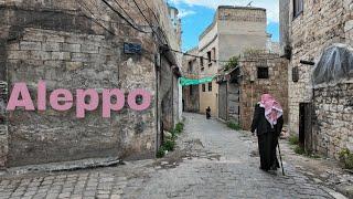 Aleppo Walking in The Old Alleys of The Ancient City   Syria 2024