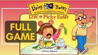 Living Books D.W. the Picky Eater Arthurs Adventures With D.W. - All Parts - Gameplay Longplay