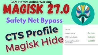 Magisk 27.0 Safety Net Bypass Magisk Hide Fix Problem 27.0  Android SafetyNet Fix  Fix Bank Apps