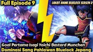 Dominasi Isagi Ketika Melawan Tim Italy - Alur Cerita Lanjutan Anime Bluelock Episode 9