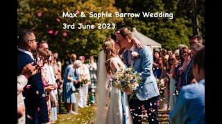 Max & Sophie Barrow Wedding 3rd June 2023