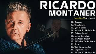 RICARDO MONTANER ÉXITOS SUS MEJORES ROMANTICÁS RICARDO MONTANER 20 GRANDES ÉXITOS INOLVIDABLES