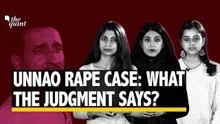 Unnao Rape Case Here are the Key Highlights from the Judgment  The Quint