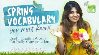 Spring Vocabulary  Increase Your Vocabulary words  Speak English Fluently & Confidently  Niharika