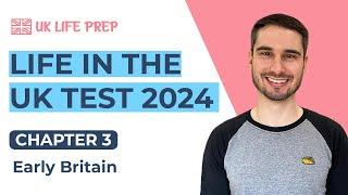 Early Britain Chapter 3 Life in the UK Test 2024 