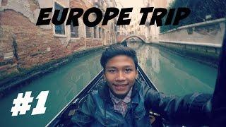 EUROPE TRIP Vlog #1