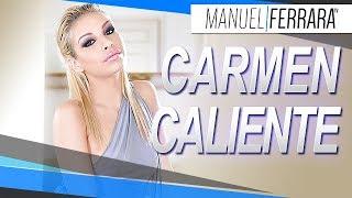 Carmen Caliente - Manuel Ferrara