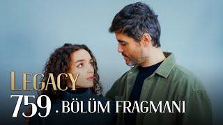 Emanet 759. Bölüm Fragmanı  Legacy Episode 759 Promo