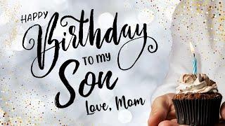 To My Adult Son On His Birthday Message To Son On His Birthday From Mom Birthday Song Birthday Poem