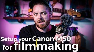 Setup your Canon M50 for better Filmmaking