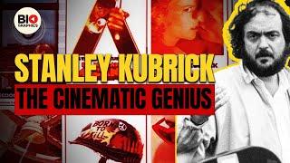 Stanley Kubrick The Cinematic Genius