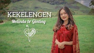 LAGU KARO TERBARU - KEKELENGEN - MELINDA BR GINTING